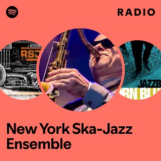 New York Ska-Jazz Ensemble | Spotify
