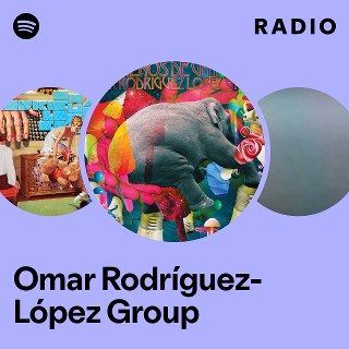 Omar Rodríguez-López Group | Spotify