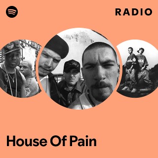 House Of Pain | Spotify