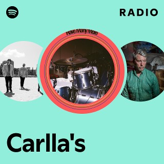 Carlla's Radio | Spotify Playlist