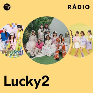 Lucky2 | Spotify