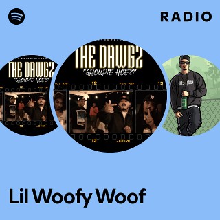 Lil Woofy Woof | Spotify