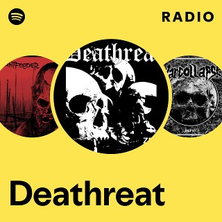 Deathreat | Spotify