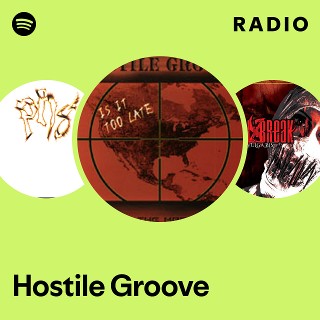 Hostile Groove | Spotify