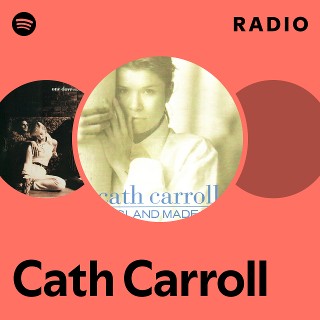 Cath Carroll | Spotify