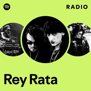 Rey Rata Radio | Spotify Playlist