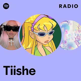 Tiishe Radio | Spotify Playlist