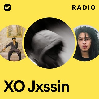 XO Jxssin Radio | Spotify Playlist