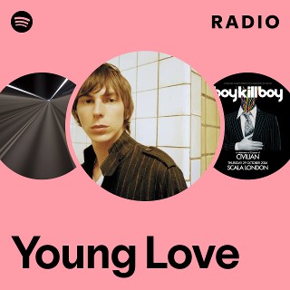 Young Love | Spotify