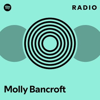 Molly Bancroft Radio