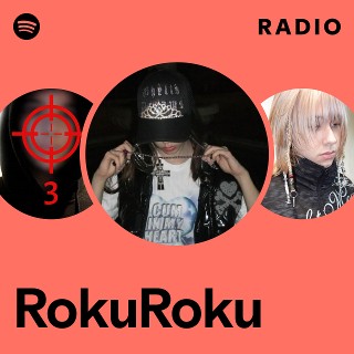 RokuRoku Radio | Spotify Playlist