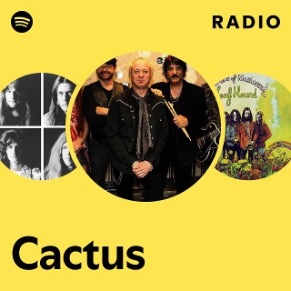 Cactus | Spotify