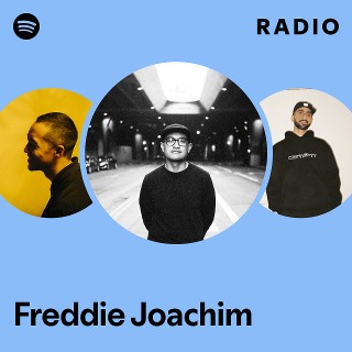 Freddie Joachim | Spotify