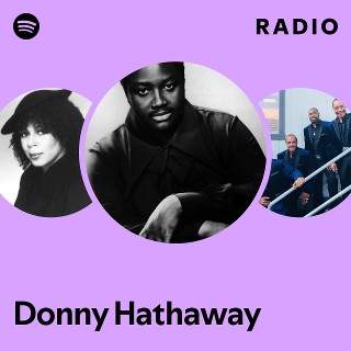 Donny Hathaway | Spotify