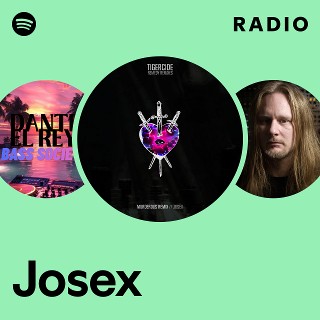 Josex Radio | Spotify Playlist