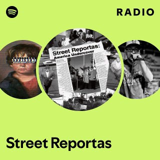 Street Reportas | Spotify
