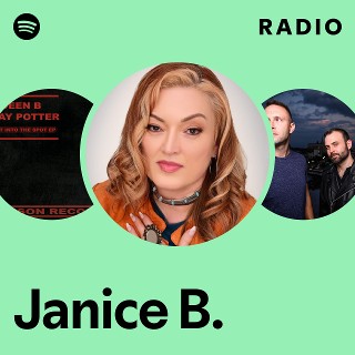 Janice B. | Spotify