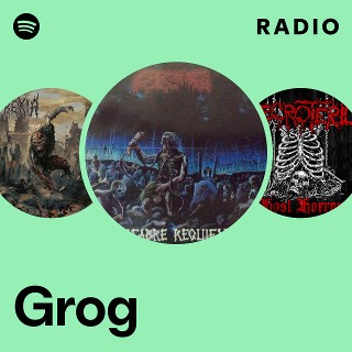 Grog | Spotify
