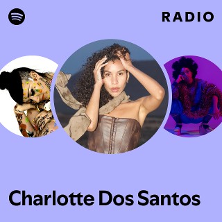 Charlotte Dos Santos | Spotify