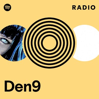 Den9 Radio | Spotify Playlist