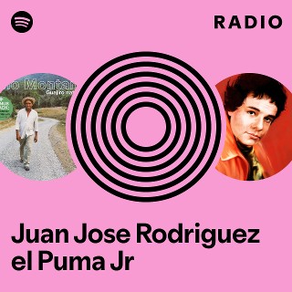 Juan Jose Rodriguez el Puma Jr Spotify