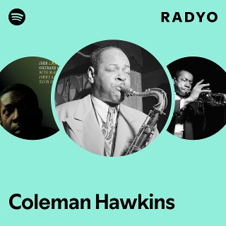 Coleman Hawkins | Spotify