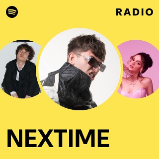 NEXTIME Radio | Spotify Playlist