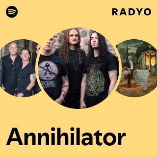 Annihilator | Spotify