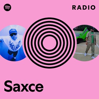 Saxce Radio - playlist by Spotify | Spotify
