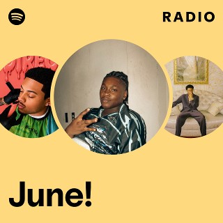 June! Radio | Spotify Playlist