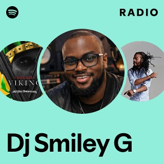Dj Smiley G | Spotify