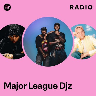 Major League Djz | Spotify