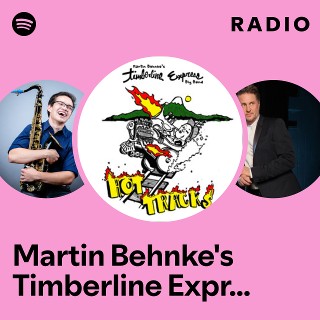 Martin Behnke's Timberline Express Big Band Radio