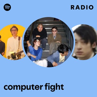 computer fight | Spotify