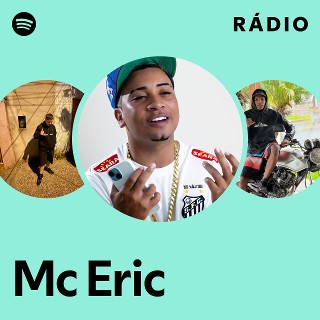 Mc Eric | Spotify