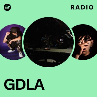 GDLA Radio | Spotify Playlist