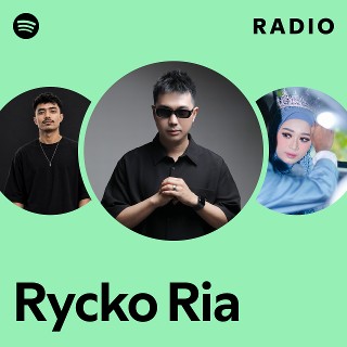 DJ Rycko Ria Radio | Spotify Playlist