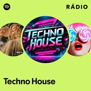 Techno House | Spotify