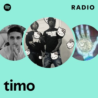 timo Radio - playlist by Spotify | Spotify