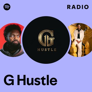 G Hustle | Spotify
