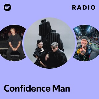 Confidence Man | Spotify