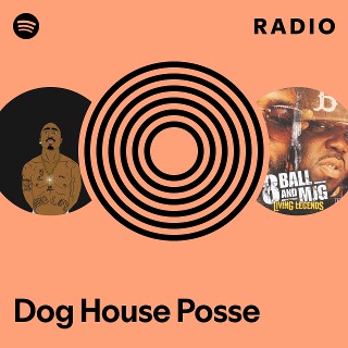 Dog House Posse Radio | Spotify Playlist