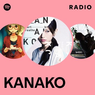 KANAKO | Spotify