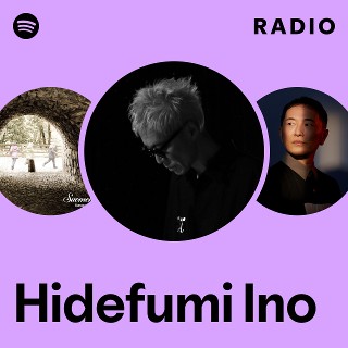邦楽 INO HIDEFUMI/SONG ALBUM Hidefumi Ino | Spotify