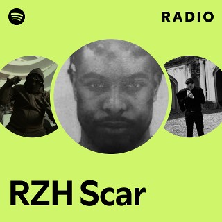 RZH Scar Radio | Spotify Playlist