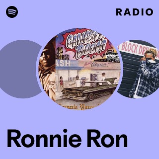 Ronnie Ron | Spotify
