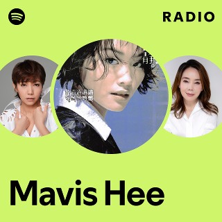 Mavis Hee | Spotify