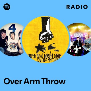 Over Arm Throw | Spotify