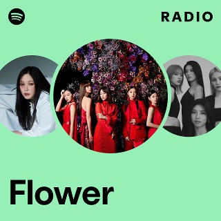 Flower | Spotify