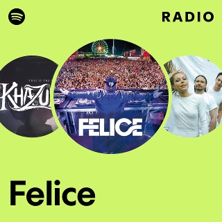 Felice | Spotify